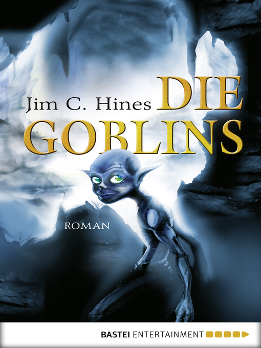 Title details for Die Goblins by Jim C. Hines - Available